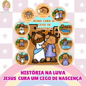 Luva da História - Jesus Cura um Cego de Nascença 👀✨