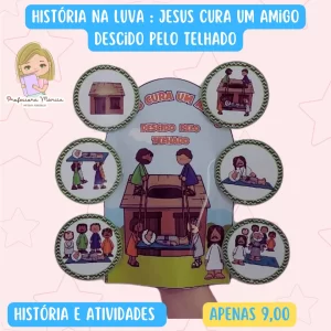 Jesus cura o amigo descido pelo telhado – Luva de Contação de Histórias