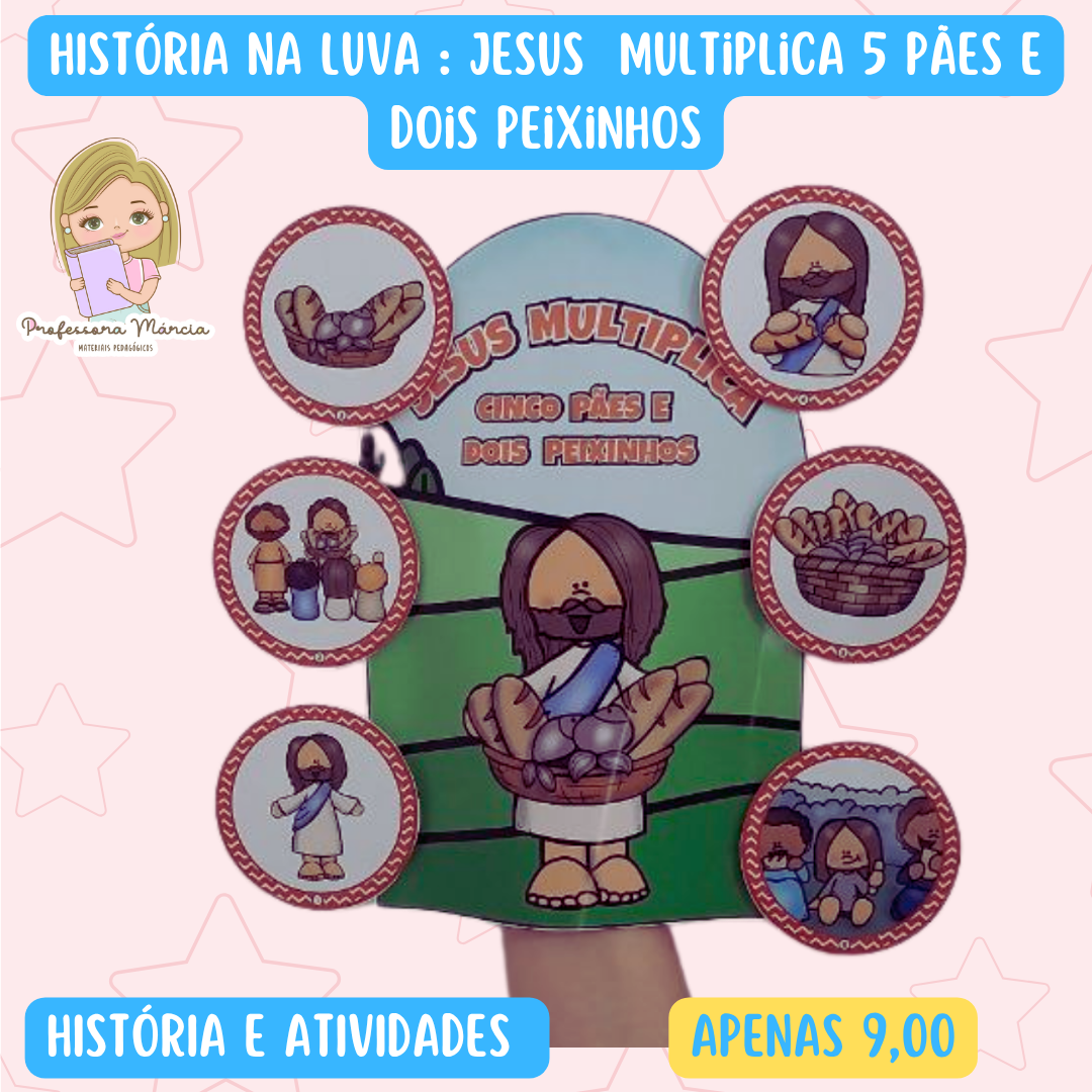 Jesus multiplica os pães e peixinhos – Luva de Contação de Histórias