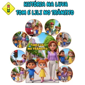 História na Luva: Tom e Lili no Trânsito