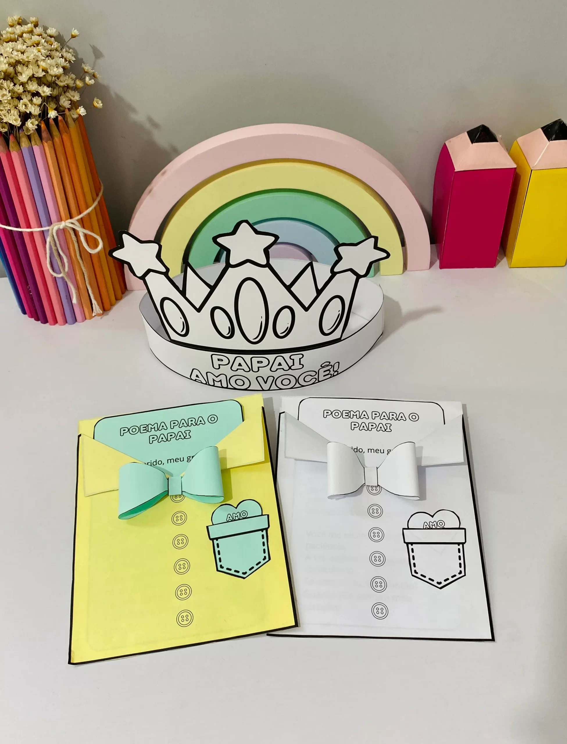 Cartão Interativo "Poema para o Papai" + Coroa Decorativa