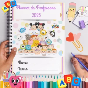 Planner da Professora 2026 – Modelo Tsum Tsum