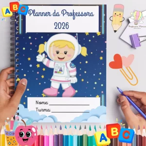 Planner da Professora 2026 – Modelo Astronauta