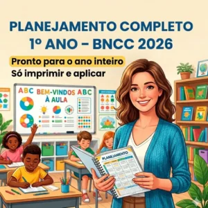 PLANEJAMENTO COMPLETO 1º ANO – BNCC 2026